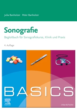 Abbildung von Banholzer | BASICS Sonografie | 4. Auflage | 2023 | beck-shop.de