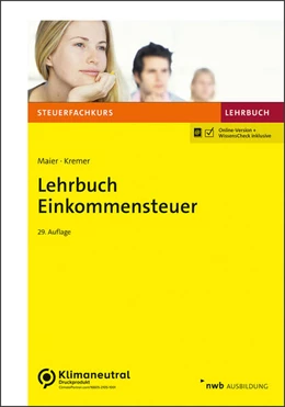 Abbildung von Maier / Kremer | Lehrbuch Einkommensteuer (Online Version) | 29. Auflage | 2023 | beck-shop.de