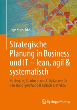 Abbildung von Hanschke | Strategische Planung in Business und IT – lean, agil & systematisch | 1. Auflage | 2024 | beck-shop.de