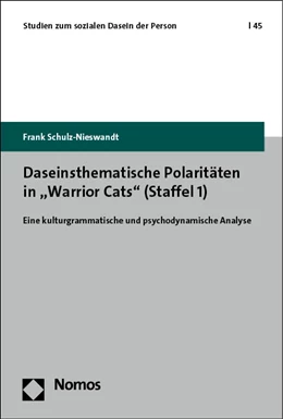 Abbildung von Schulz-Nieswandt | Daseinsthematische Polaritäten in „Warrior Cats“ (Staffel 1) | 1. Auflage | 2023 | 45 | beck-shop.de