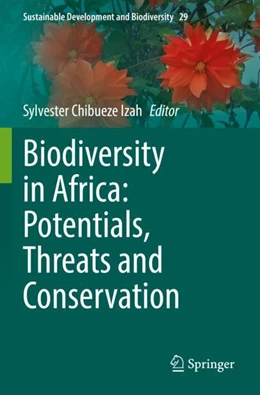 Abbildung von Chibueze Izah | Biodiversity in Africa: Potentials, Threats and Conservation | 1. Auflage | 2023 | 29 | beck-shop.de