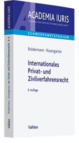 Abbildung von Brödermann / Rosengarten | Internationales Privat- und Zivilverfahrensrecht - Anleitung zur systematischen Fallbearbeitung (einschließlich schiedsrechtlicher Fälle) | 9. Auflage | 2024 | beck-shop.de