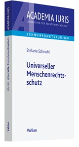Abbildung von Schmahl | Universeller Menschenrechtsschutz | 2024 | beck-shop.de