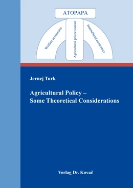 Abbildung von Turk | Agricultural Policy – Some Theoretical Considerations | 1. Auflage | 2023 | 83 | beck-shop.de