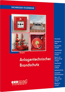 Abbildung von Kemper | Anlagentechnischer Brandschutz | 1. Auflage | 2023 | beck-shop.de