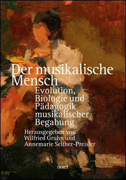 Abbildung von Gruhn / Seither-Preisler | Der musikalische Mensch | 1. Auflage | 2014 | 9 | beck-shop.de