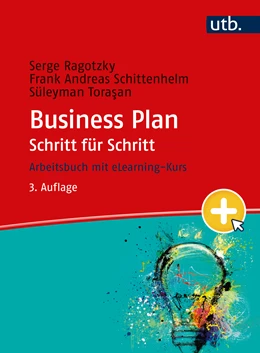 Abbildung von Ragotzky / Schittenhelm | Business Plan Schritt für Schritt | 3. Auflage | 2023 | beck-shop.de