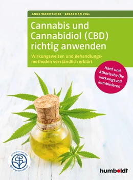 Abbildung von Wanitschek / Vigl | Cannabis und Cannabidiol (CBD) richtig anwenden | 2. Auflage | 2020 | beck-shop.de