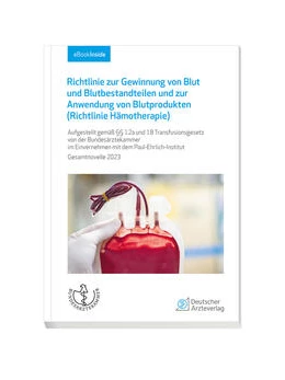 Abbildung von Bundesärztekammer (Bäk) | Richtlinie zur Gewinnung von Blut und Blutbestandteilen und zur Anwendung von Blutprodukten (Richtlinie Hämotherapie) | 8. Auflage | 2023 | beck-shop.de