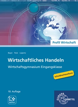 Abbildung von Bader / Bayer | Wirtschaftliches Handeln Grundlagen | 10. Auflage | 2023 | beck-shop.de