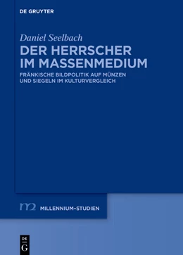 Abbildung von Seelbach | Der Herrscher im Massenmedium | 1. Auflage | 2023 | 105 | beck-shop.de