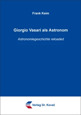 Abbildung von Keim | Giorgio Vasari als Astronom | 1. Auflage | 2023 | 82 | beck-shop.de