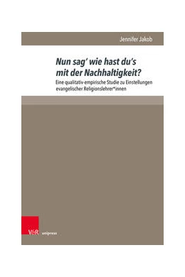 Abbildung von Jakob | Nun sag', wie hast du's mit der Nachhaltigkeit? | 1. Auflage | 2024 | beck-shop.de