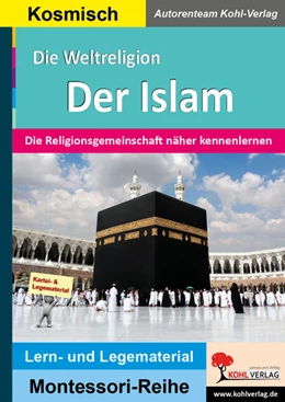 Abbildung von Kohl-Verlag | Die Weltreligion Der Islam | 1. Auflage | 2024 | beck-shop.de