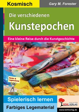 Abbildung von Forester | Die verschiedenen Kunstepochen | 1. Auflage | 2024 | beck-shop.de