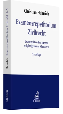 Abbildung von Heinrich | Examensrepetitorium Zivilrecht | 5. Auflage | 2024 | beck-shop.de