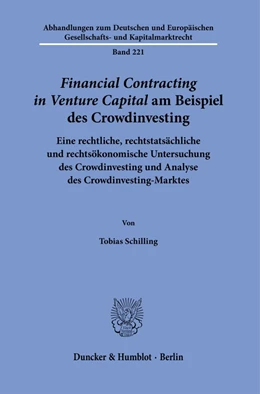 Abbildung von Schilling | ›Financial Contracting in Venture Capital‹ am Beispiel des Crowdinvesting. | 1. Auflage | 2023 | 221 | beck-shop.de