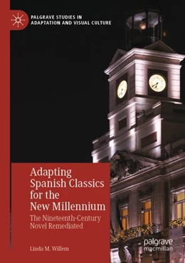 Abbildung von Willem | Adapting Spanish Classics for the New Millennium | 1. Auflage | 2023 | beck-shop.de