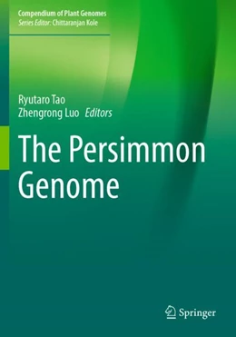 Abbildung von Tao / Luo | The Persimmon Genome | 1. Auflage | 2023 | beck-shop.de