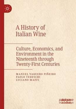 Abbildung von Vaquero Piñeiro / Tedeschi | A History of Italian Wine | 1. Auflage | 2023 | beck-shop.de