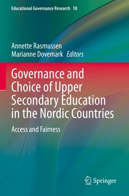 Abbildung von Rasmussen / Dovemark | Governance and Choice of Upper Secondary Education in the Nordic Countries | 1. Auflage | 2023 | 18 | beck-shop.de