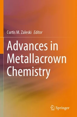 Abbildung von Zaleski | Advances in Metallacrown Chemistry | 1. Auflage | 2023 | beck-shop.de