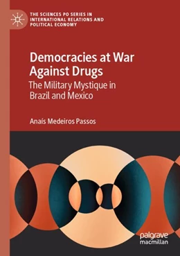 Abbildung von Medeiros Passos | Democracies at War Against Drugs | 1. Auflage | 2023 | beck-shop.de