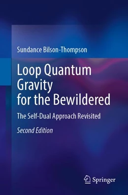 Abbildung von Bilson-Thompson | Loop Quantum Gravity for the Bewildered | 2. Auflage | 2024 | beck-shop.de