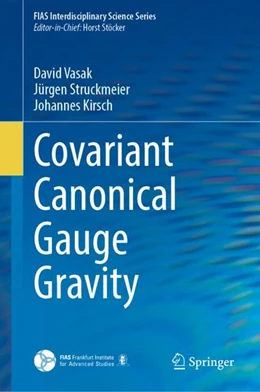 Abbildung von Vasak / Struckmeier | Covariant Canonical Gauge Gravity | 1. Auflage | 2023 | beck-shop.de