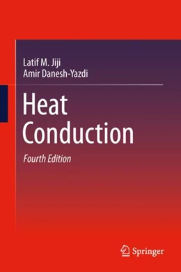 Abbildung von Jiji / Danesh-Yazdi | Heat Conduction | 4. Auflage | 2024 | beck-shop.de