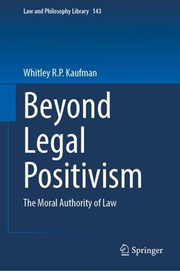 Abbildung von Kaufman | Beyond Legal Positivism | 1. Auflage | 2023 | 143 | beck-shop.de