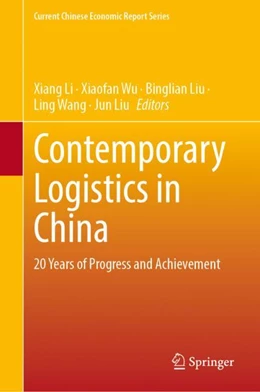 Abbildung von Li / Wu | Contemporary Logistics in China | 1. Auflage | 2023 | beck-shop.de