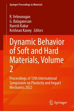 Abbildung von Velmurugan / Balaganesan | Dynamic Behavior of Soft and Hard Materials, Volume 2 | 1. Auflage | 2024 | 35 | beck-shop.de