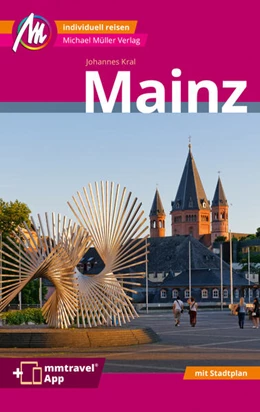 Abbildung von Kral | Mainz MM-City Reiseführer Michael Müller Verlag | 3. Auflage | 2024 | beck-shop.de