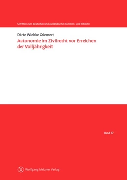 Abbildung von Griemert | Autonomie im Zivilrecht vor Erreichen der Volljährigkeit | 1. Auflage | 2023 | Band 37 | beck-shop.de
