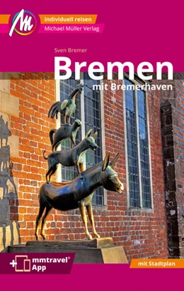 Abbildung von Bremer | Bremen MM-City - mit Bremerhaven Reiseführer Michael Müller Verlag | 3. Auflage | 2024 | beck-shop.de