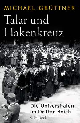 Abbildung von Grüttner, Michael | Talar und Hakenkreuz | 1. Auflage | 2024 | beck-shop.de