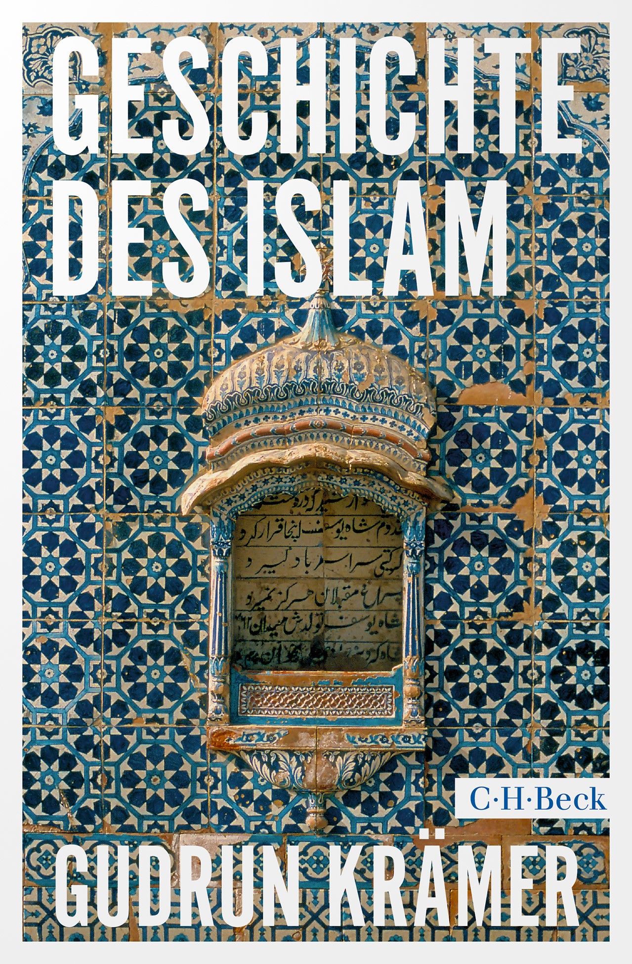 Cover: Krämer, Gudrun, Geschichte des Islam