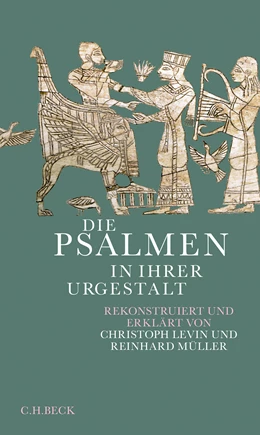 Abbildung von Levin, Christoph / Müller, Reinhard | Die Psalmen in ihrer Urgestalt | 1. Auflage | 2024 | beck-shop.de