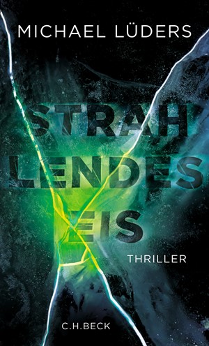 Cover: Michael Lüders, Strahlendes Eis