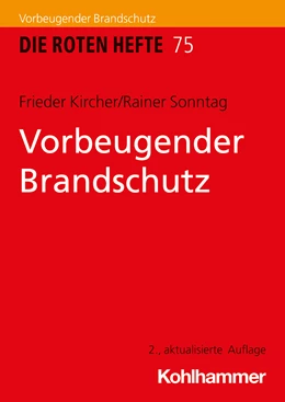 Abbildung von Kircher / Sonntag | Vorbeugender Brandschutz | 2. Auflage | 2024 | beck-shop.de