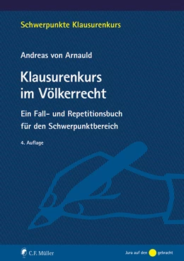 Abbildung von von Arnauld | Klausurenkurs im Völkerrecht | 4. Auflage | 2023 | beck-shop.de
