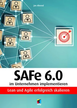 Abbildung von Ahrend | SAFe® 6.0 im Unternehmen implementieren | 1. Auflage | 2023 | beck-shop.de