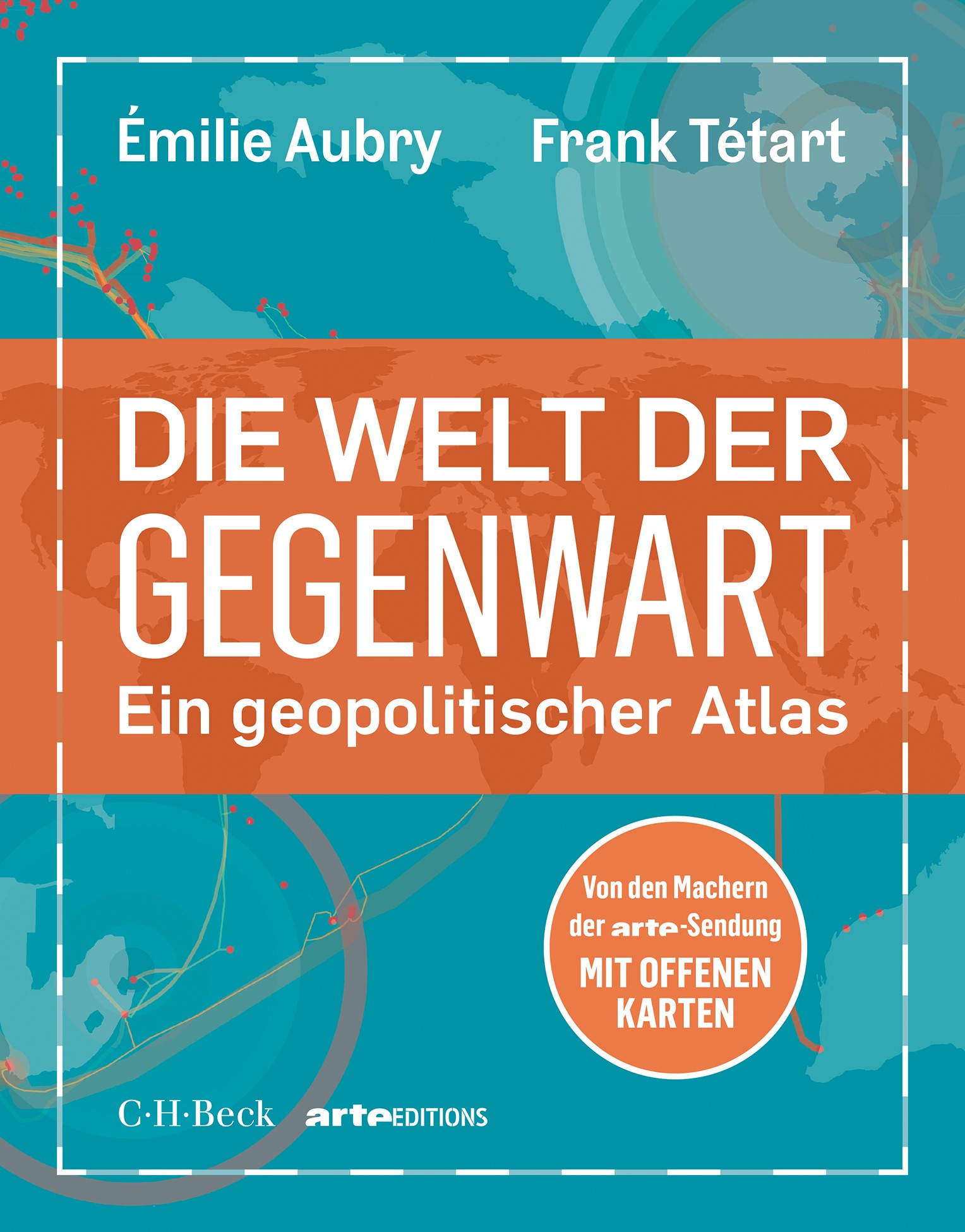 Cover: Aubry, Émilie / Tétart, Frank, Die Welt der Gegenwart