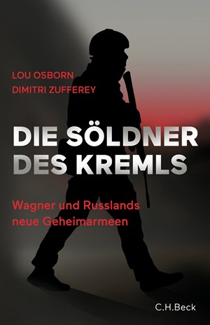 Cover: Dimitri Zufferey|Lou Osborn, Die Söldner des Kremls