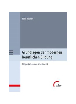 Abbildung von Rauner | Grundlagen der modernen beruflichen Bildung | 1. Auflage | 2023 | beck-shop.de