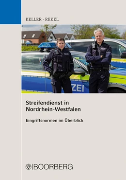 Abbildung von Keller / Rekel | Streifendienst in Nordrhein-Westfalen | 1. Auflage | 2023 | beck-shop.de