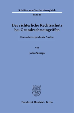 Abbildung von Zuluaga | Der richterliche Rechtsschutz bei Grundrechtseingriffen. | 1. Auflage | 2023 | 19 | beck-shop.de