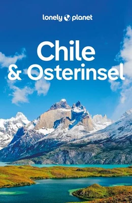 Abbildung von Albiston / Harrell | LONELY PLANET Reiseführer Chile & Osterinsel | 5. Auflage | 2024 | beck-shop.de