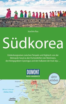 Abbildung von Rau | DuMont Reise-Handbuch Reiseführer Südkorea | 5. Auflage | 2024 | beck-shop.de